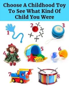Choose A Childhood Toy To See What Kind Of Child You Were
