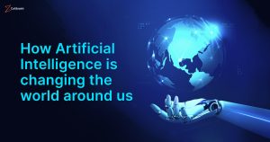 Understanding Artificial Intelligence: How AI is Transforming the World Around Us