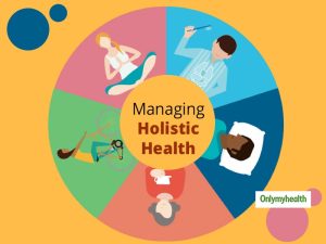 The Holistic Approach to Health: How to Build a Healthier Life
