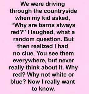 What’s the reason barns are traditionally painted red?