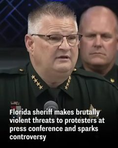 Florida sheriff fires off blunt message to violent anti-Trump protesters: ‘We will kill you graveyard dead’