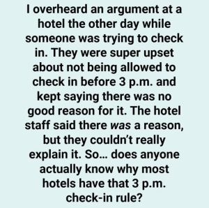 Why Hotels Make You Wait Until 3PM to Check In and Ask You to Leave Early