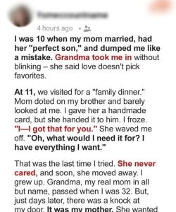My Mother Abandoned 10-Year-Old Me to Raise Her ‘Perfect Son’ — but My Grandma Made Her Pay for It