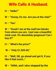 Wife Calls A Husband.
