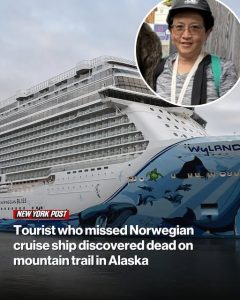 Tourist who missed Norwegian cruise ship discovered dead on mountain trail in Alaska