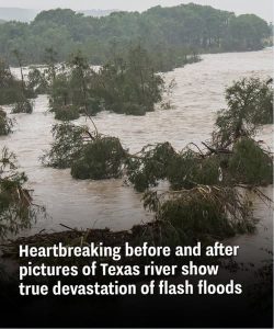 Heartbreaking before and after pictures of Texas river show true devastation of flash floods