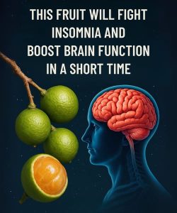 This Fruit Will Fight Insomnia and Boost Brain Function in A Short Time