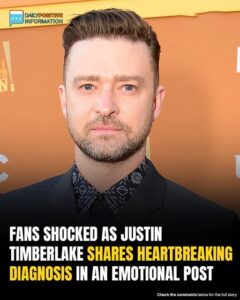 Fans Shocked As Justin Timberlake Shares Heartbreaking Diagnosis In An Emotional Post
