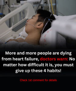 More and more people are d.ying from heart failure, doctors w.arn: No matter how difficult it is, you must give up these 4 habits!