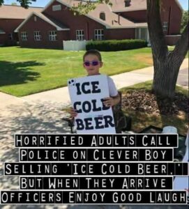 Police are called on boy selling ‘Ice Cold Beer’ but his clever sign has them laughing
