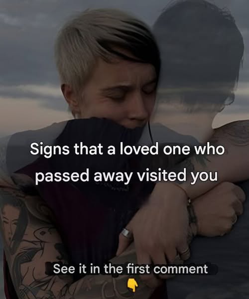 Signs that a deceased loved one visited you