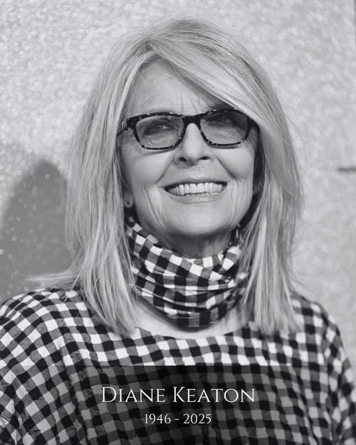 Diane Keaton (1946–2025): Forever in Our hearts