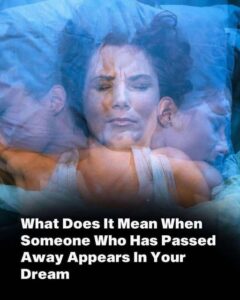 What does it symbolize when a person who passed away appears in your dream