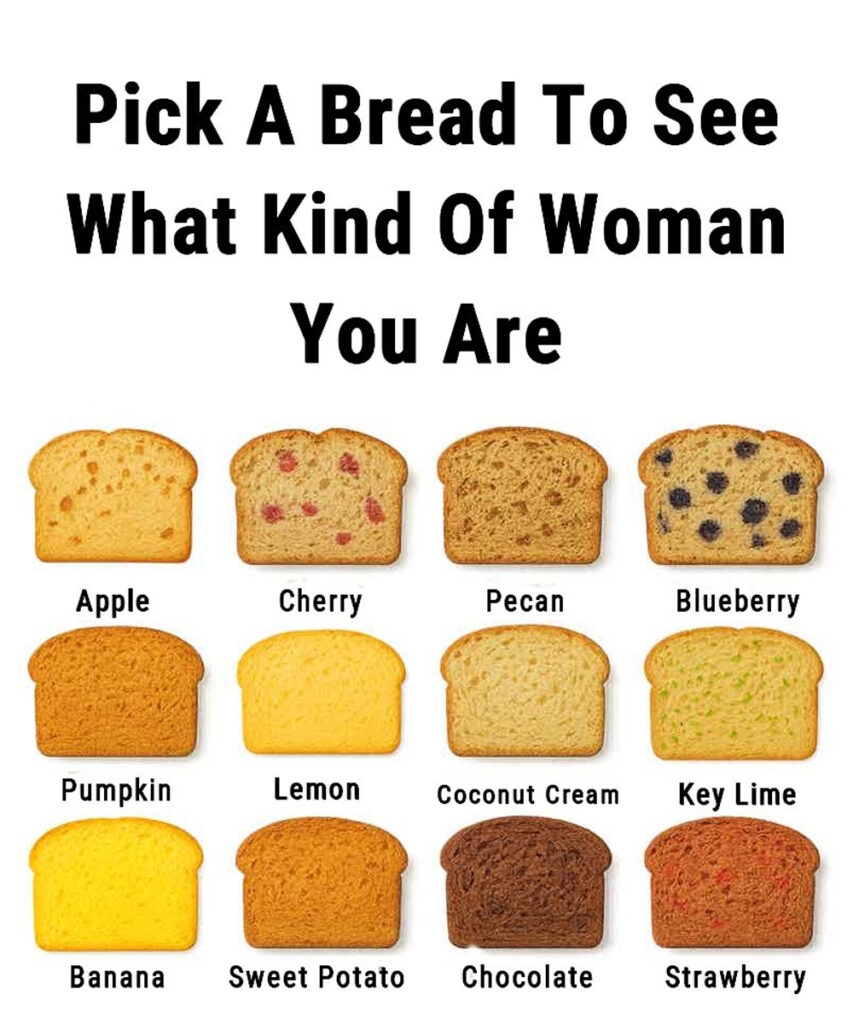 Pick A Bread To See What Kind Of Woman You Are