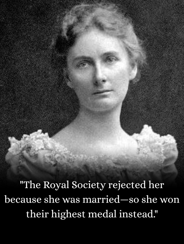 The Royal Society rejected her because she was married—so she won their highest medal instead