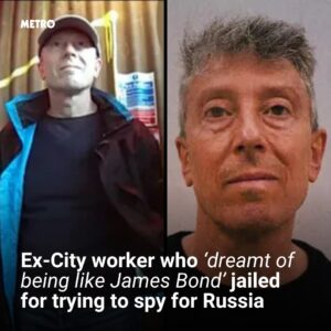 Ex-City worker, 56, who ‘dreamt of being like James Bond’ is jailed for trying to spy for Russia