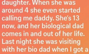She Called Me Daddy For A Decade, But One Text Changed Everything