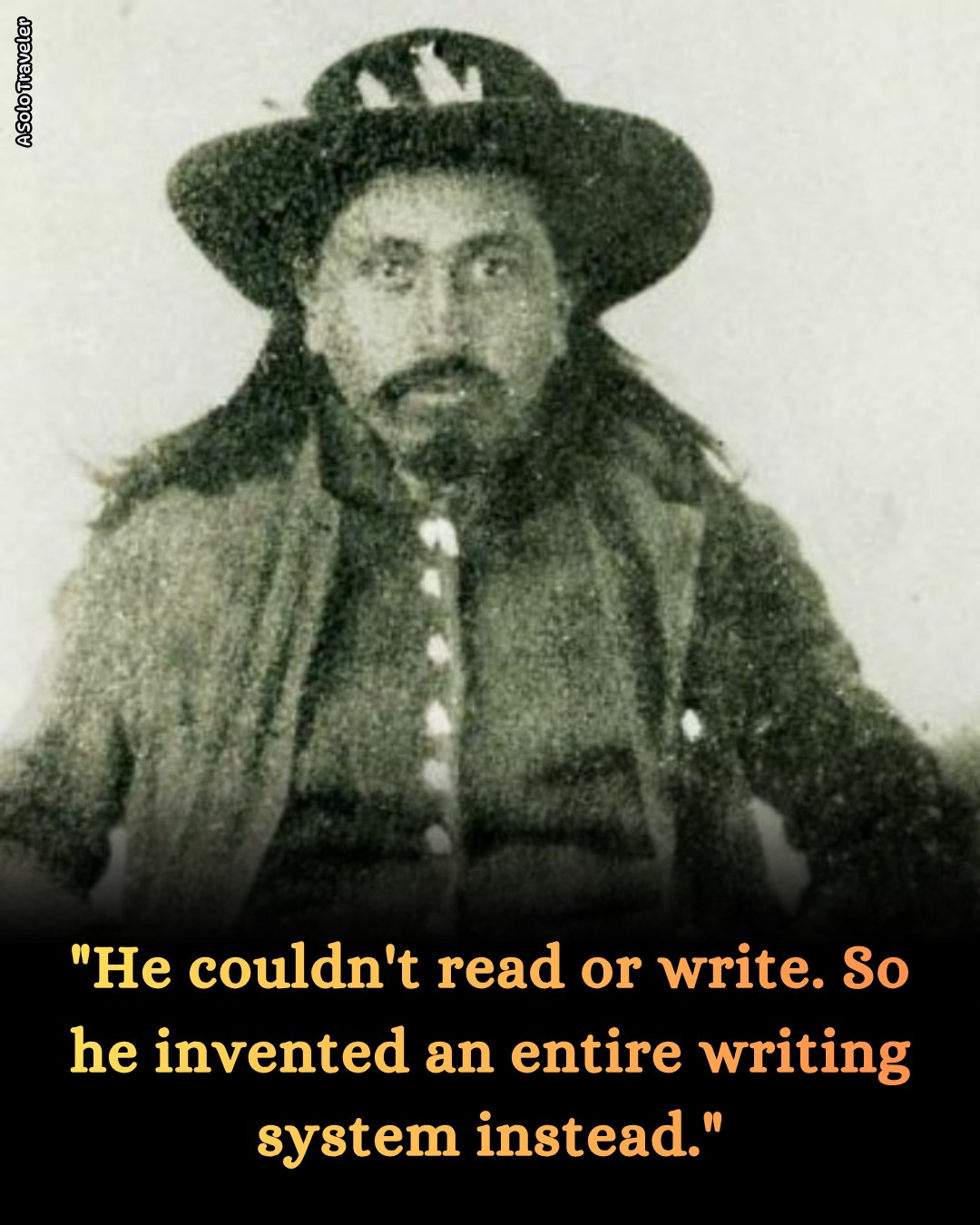 He couldn't read or write. So he invented an entire writing system instead.