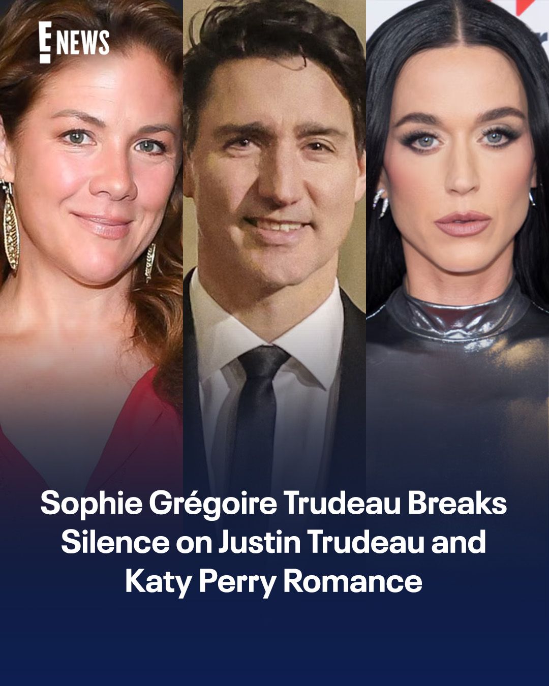 Sophie Grégoire Trudeau Breaks Silence on Justin Trudeau, Katy Perry