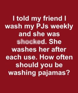 How Often Should You Really Wash Your Pajamas?