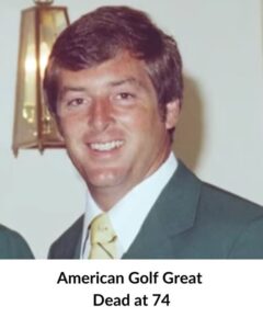 American Golf Great Dead at 74