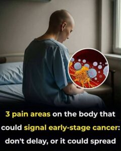 3 pain areas on your body that might be early cancer warning signs