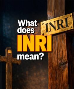 What Does INRI Mean on Jesus’ Cross? | The Explanation You Were Never Given.