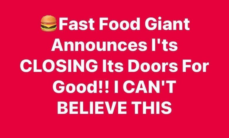 Fast Food Giant Closing Hundreds of Stores While Renovating Rest!