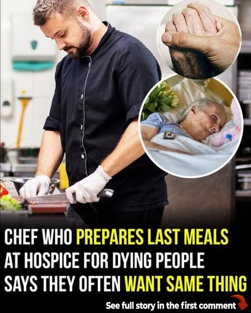 Hospice Chef Reveals the Most Requested Last Meal by Patients
