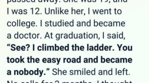 She Gave Up Everything for Me