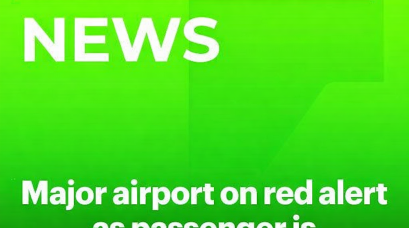 Major US airport on red alert as passenger is diagnosed with world’s most infectious disease