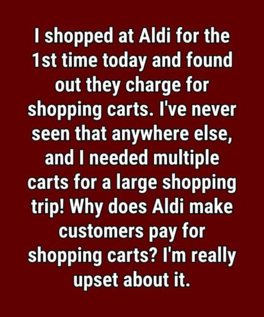 The surprising reason why Aldi charges customers to use shopping carts.