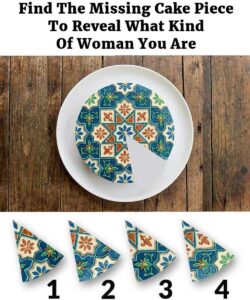 Find The Missing Cake Piece To Reveal What Kind Of Woman You Are