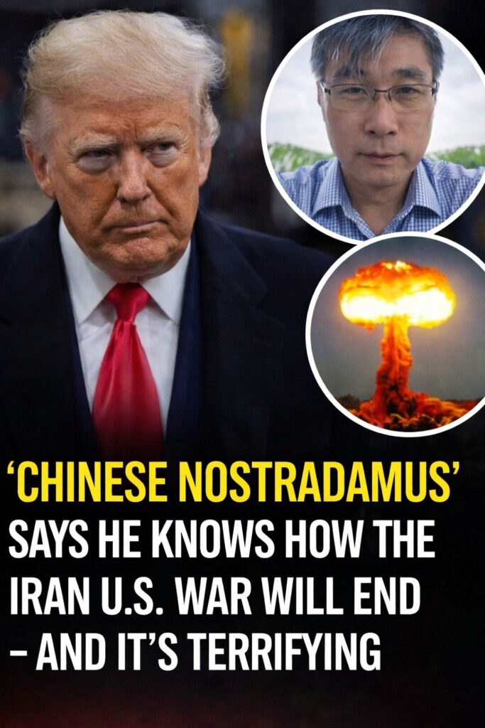 ‘Chinese Nostradamus’ claims he knows how Iran US war will end in terrifying prediction