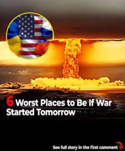 Revealed: The 6 Most Dangerous Places if World War 3 Erupts