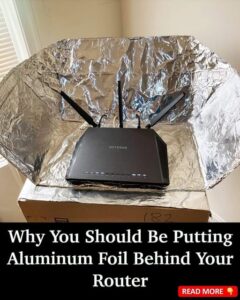 Why You Should Try Putting Aluminum Foil Behind Your Router