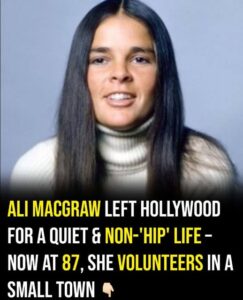 Actor Ali MacGraw sacrificed her own career for Steve McQueen