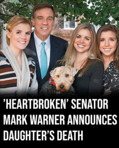 ‘Heartbroken’ Senator Mark Warner announces the death of his 36-year-old daughter