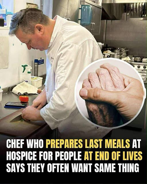 Hospice chef reveals the one comfort food most people ask for before they die