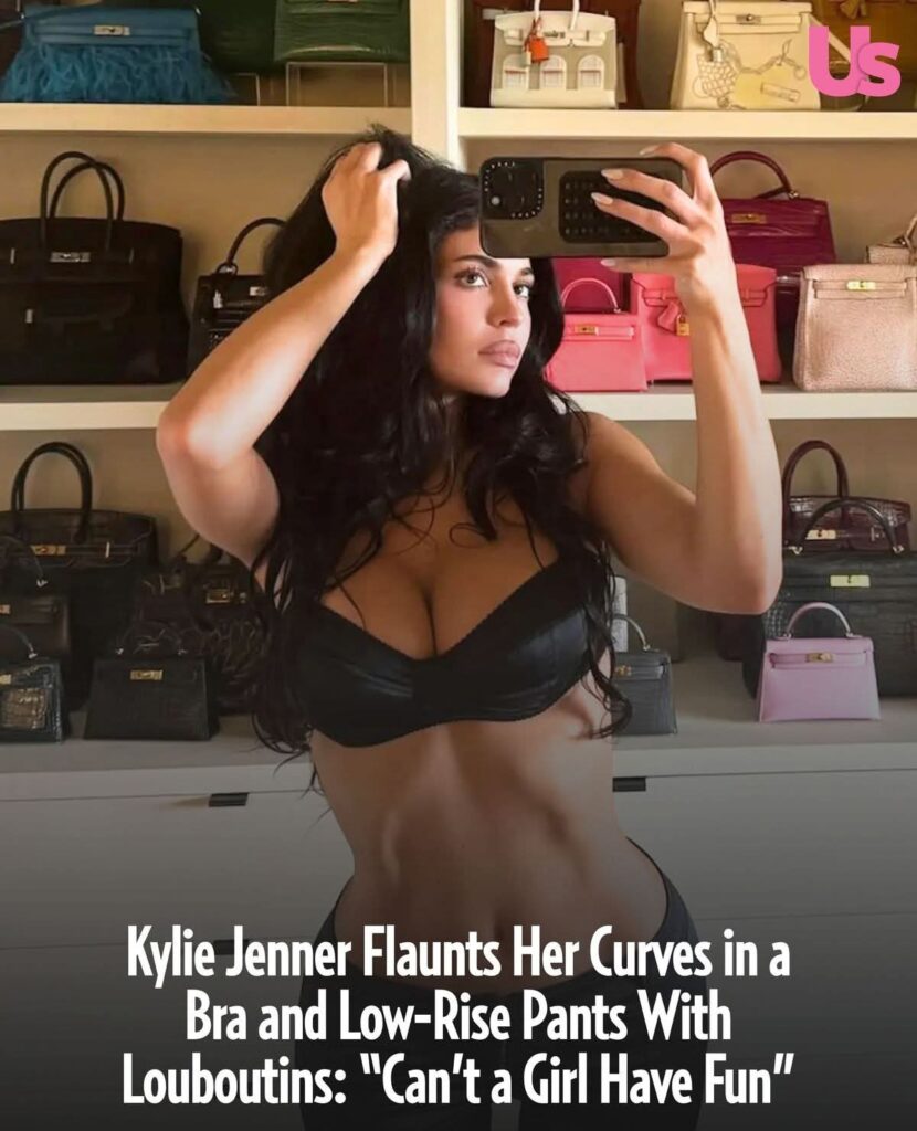 Kylie Jenner Flaunts Her Curves in a Bra and Low-Rise Pants With Louboutins: ‘Can’t a Girl Have Fun’