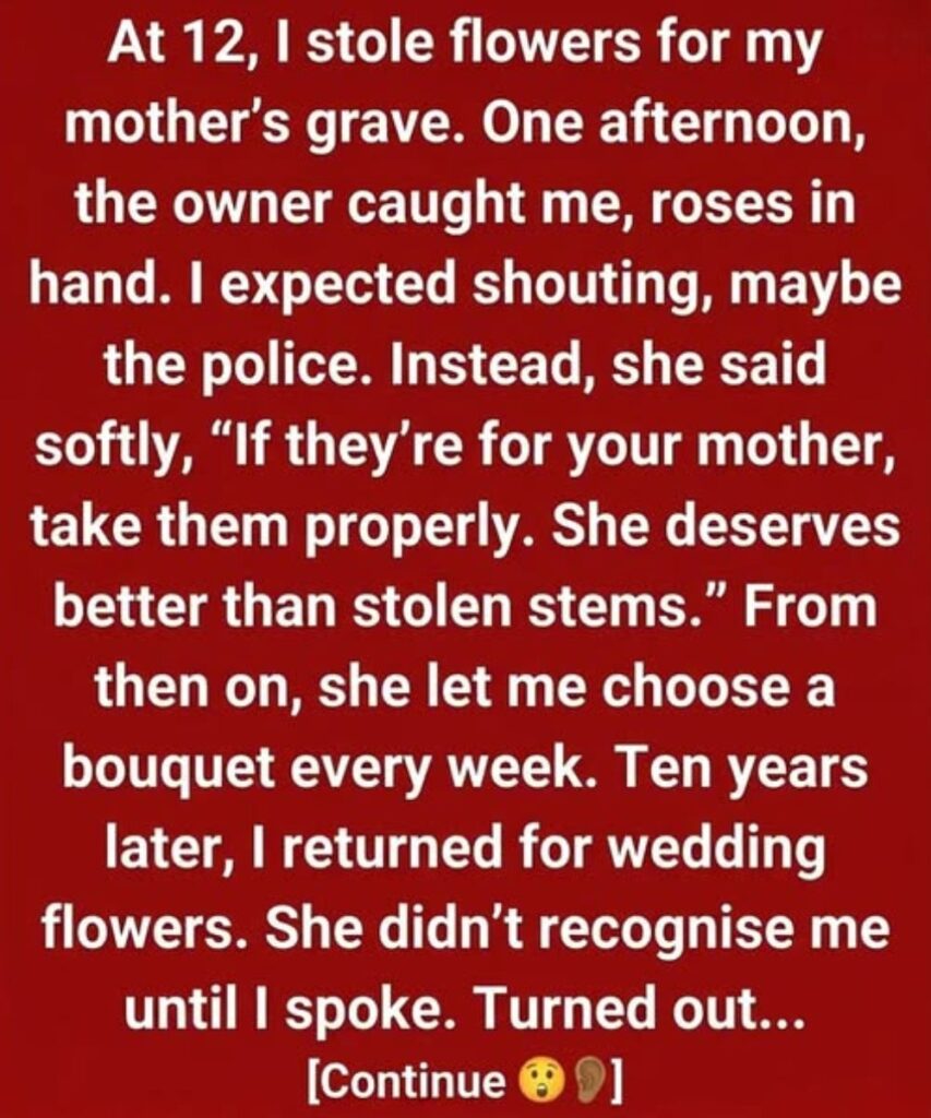 The Day I Took Flowers I Couldn’t Afford… and Received a Kindness I Never Outgrew