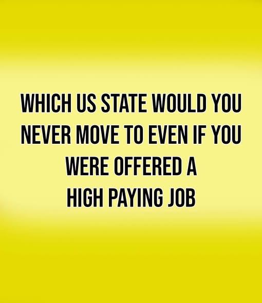The One State Nobody Wants To Move To (Not Even For Six Figures!)
