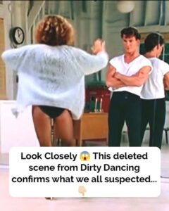 Deleted scene from Dirty Dancing confirms what we all suspected