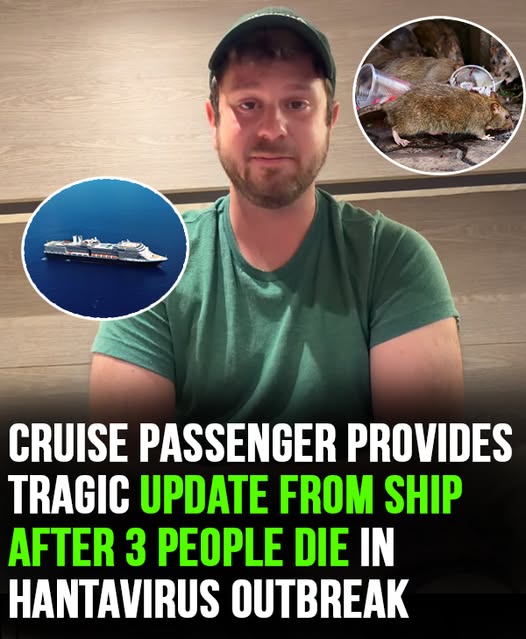 Cruise passenger provides tragic update from ship after 3 people die in Hantavirus outbreak