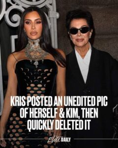 Kris Posted An Unedited Pic Of Herself And Kim, Then Quickly Deleted It
