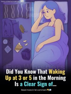 Did You Know That Waking Up at 3 or 5 in the Morning Is a Clear Sign of…?