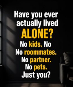 7 Ways To Enjoy Living Alone