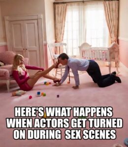 This Is What Happens When Actors Get Turned On During Sex Scenes