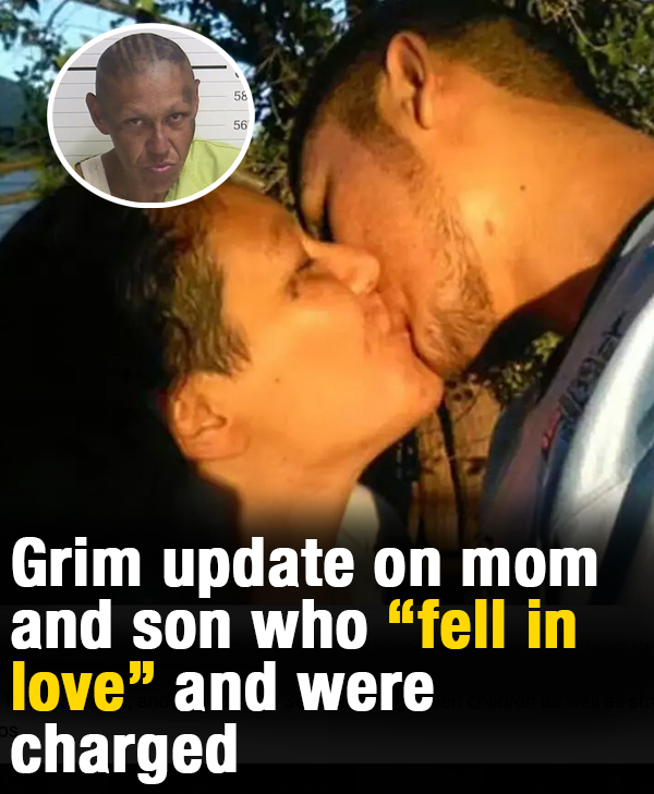 Grim update on mom and son who “fell in love” and were charged