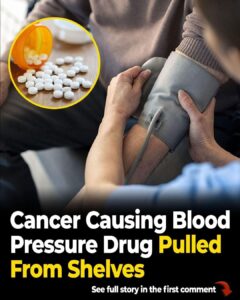 Blood Pressure Drug Pulled From Shelves After Carcinogen Detected